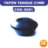 TAPON TANQUE 21MM DESMALEZADORA