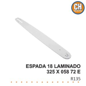 ESPADA 18 LAMINADO 325 X 058 72 E MOTOSIERRA R135 LQ