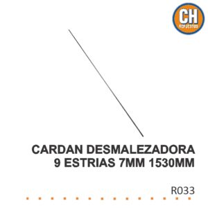 CARDAN DESMALEZADORA 9 ESTRIAS 7MM 1530MM R033 LQ